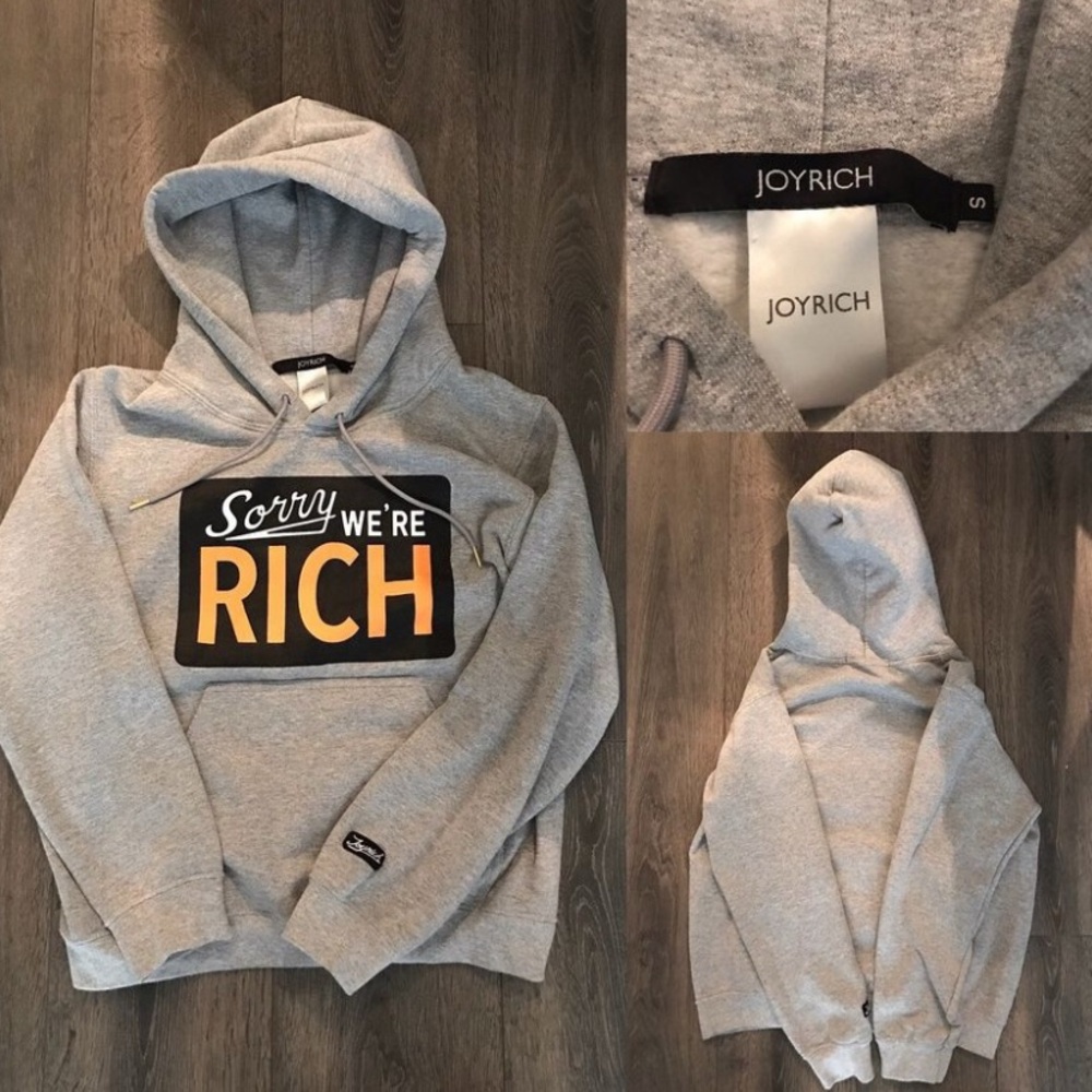 Joyrich Sorry We’re Rich Grey Hoodie!